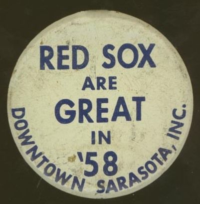 1958 Red Sox Are Great Pin